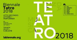 Biennale Teatro 2018